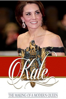 Kate: The Making of a Modern Queen (2022) download