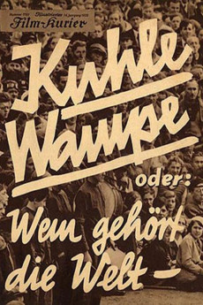Kuhle Wampe or Who Owns the World? (1932) download