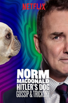 Norm Macdonald: Hitler's Dog, Gossip & Trickery (2017) download