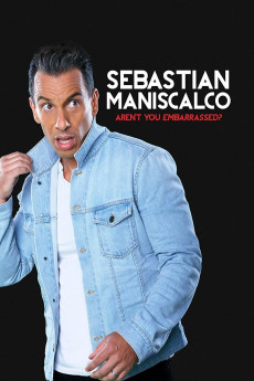 Sebastian Maniscalco: Aren't You Embarrassed? (2022) download