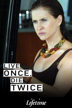 Live Once, Die Twice (2006) download