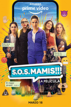 S.O.S. Mamis: La Película (2022) download