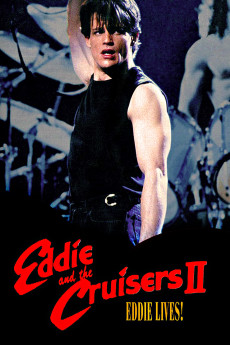 Eddie and the Cruisers II: Eddie Lives! (2022) download
