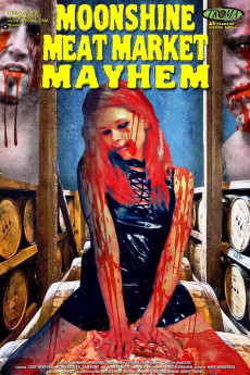 Moonshine Meat Market Mayhem (2016) download