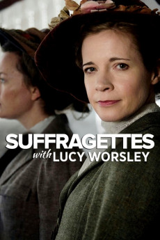 Suffragettes with Lucy Worsley (2022) download