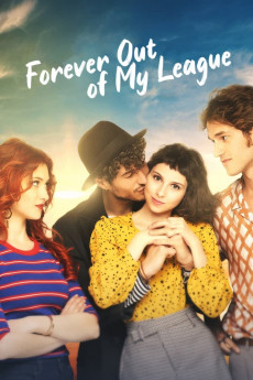 Forever Out of My League (2021) download