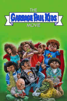 The Garbage Pail Kids Movie (1987) download