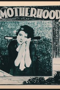 Motherhood: Life's Greatest Miracle (1925) download