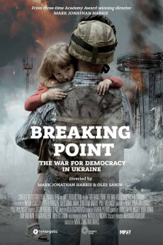 Breaking Point: The War for Democracy in Ukraine (2022) download