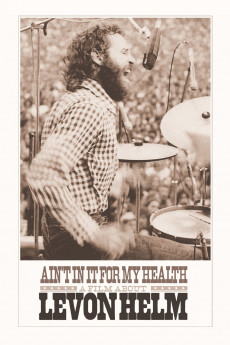 Ain't in It for My Health: A Film About Levon Helm (2022) download