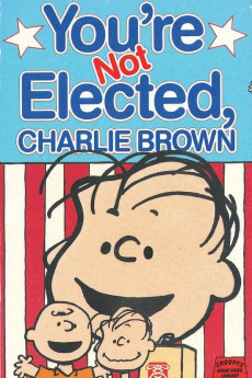 You're Not Elected, Charlie Brown (1972) download