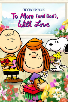 Snoopy Presents: To Mom (and Dad),with Love (2022) download