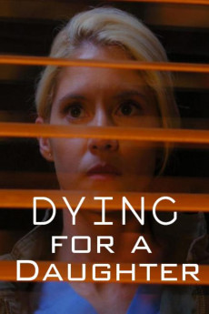 Dying for A Daughter (2022) download