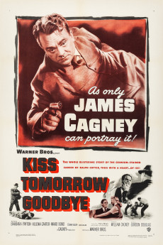 Kiss Tomorrow Goodbye (1950) download