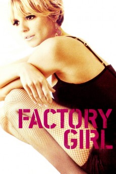 Factory Girl (2006) download