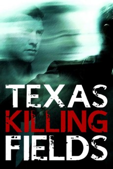 Texas Killing Fields (2022) download