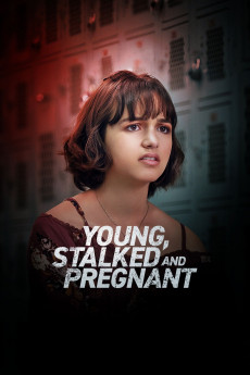 Young, Stalked, and Pregnant (2020) download
