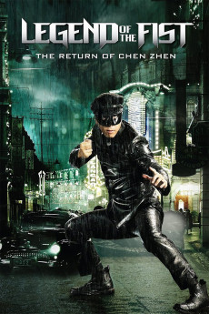 Legend of the Fist: The Return of Chen Zhen (2010) download