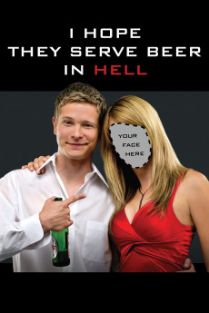 I Hope They Serve Beer in Hell (2022) download