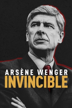 Arsène Wenger: Invincible (2022) download