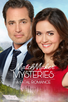 Matchmaker Mysteries A Fatal Romance (2020) download