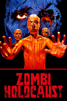 Zombie Holocaust (2022) download