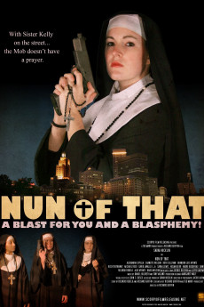 Nun of That (2008) download