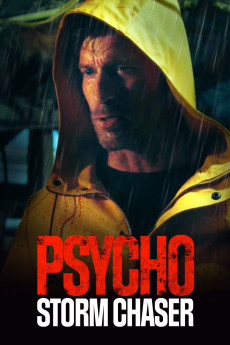 Psycho Storm Chaser (2022) download