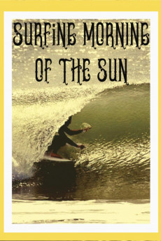 Surfing Morning of the Sun (2022) download