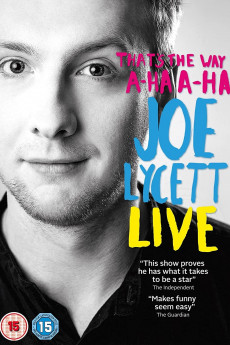 That's the Way, A-Ha, A-Ha, Joe Lycett: Live (2016) download