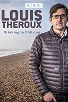 Louis Theroux: Drinking to Oblivion (2022) download
