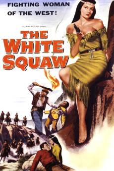 The White Squaw (1956) download