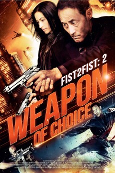 Fist 2 Fist 2: Weapon of Choice (2022) download