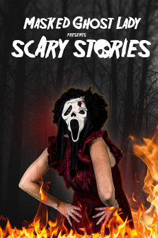 Masked Ghost Lady presents Scary Stories (2022) download