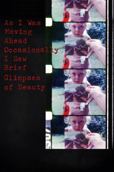As I Was Moving Ahead Occasionally I Saw Brief Glimpses of Beauty (2022) download