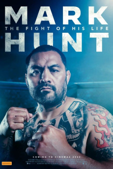 Mark Hunt: The Fight of His Life (2022) download