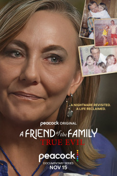 A Friend of the Family: True Evil (2022) download
