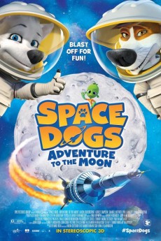 Space Dogs: Adventure to the Moon (2014) download