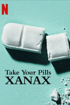 Take Your Pills: Xanax (2022) download