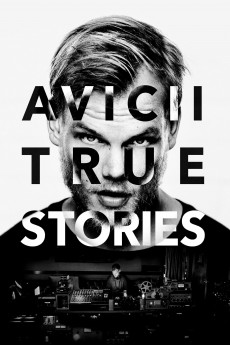 Avicii: True Stories (2017) download