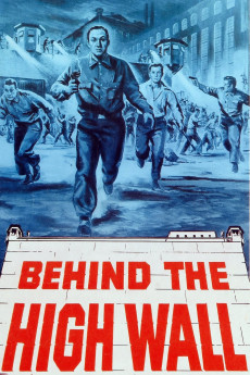 Behind the High Wall (1956) download