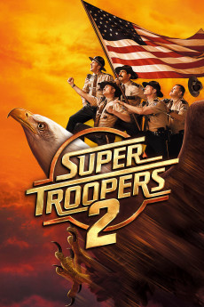Super Troopers 2 (2022) download
