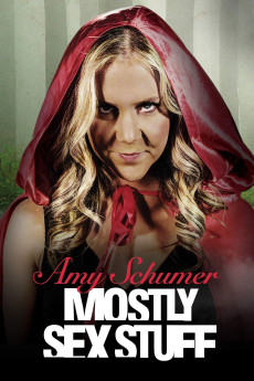 Amy Schumer: Mostly Sex Stuff (2022) download