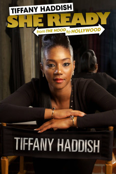 Tiffany Haddish: She Ready! From the Hood to Hollywood (2022) download