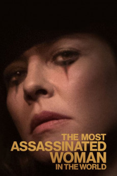 The Most Assassinated Woman in the World (2018) download