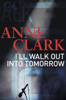 Anne Clark: I'll Walk out into Tomorrow (2022) download