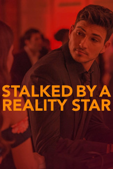 Stalked by a Reality Star (2022) download
