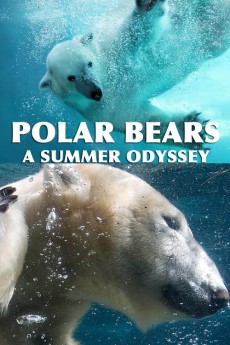 Polar Bears: A Summer Odyssey (2022) download