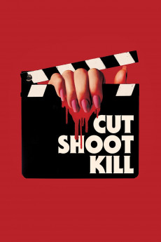 Cut Shoot Kill (2022) download