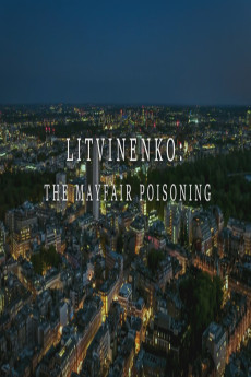 Litvinenko - The Mayfair Poisoning (2022) download